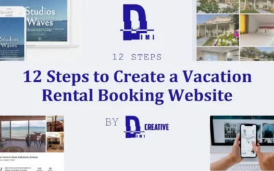 How to Create a Vacation Rental Booking Website: A Comprehensive Guide‍