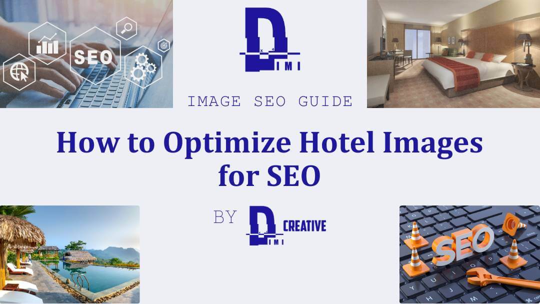 How to Optimize Hotel Images for SEO