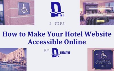 5 Tips to Make Your Hotel Website Accessible Online: A Comprehensive Guide
